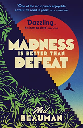 Madness is Better than Defeat von Hodder And Stoughton Ltd.